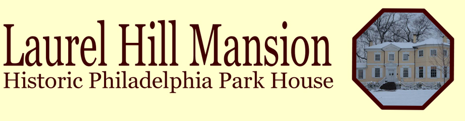 This is the header image of Laurel Hill Mansion a historic Philadelphia Park house